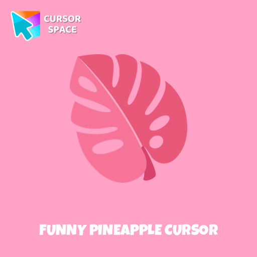 Funny Pineapple cursor pointer cursor